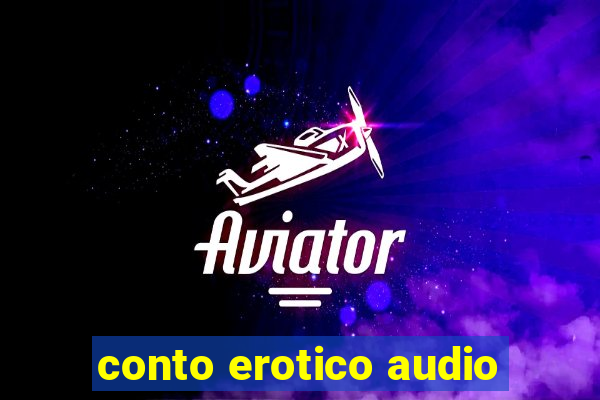 conto erotico audio